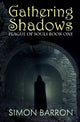 Book cover of: Gathering Shadows. By: Simon Barron