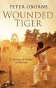 Book cover of: Wounded Tiger. By: Peter Oborne