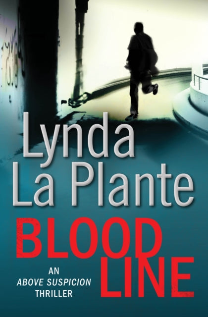 Book cover of: Blood Line. By: Lynda La Plante