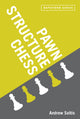 Book cover of: Pawn Structure Chess. By: Andrew Soltis
