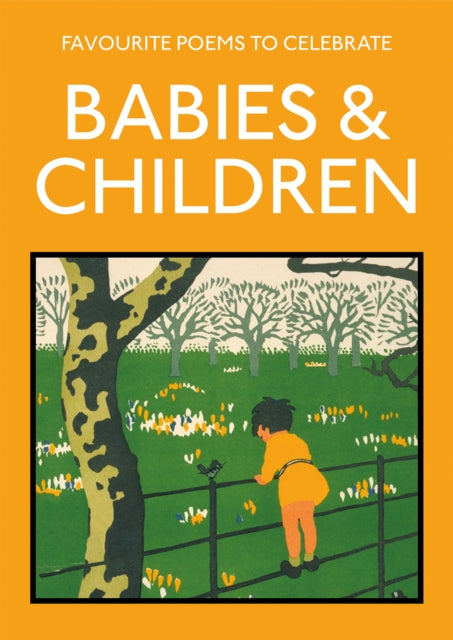 Book cover of: Favourite Poems to Celebrate Babies and Children. By: Jane McMorland Hunter