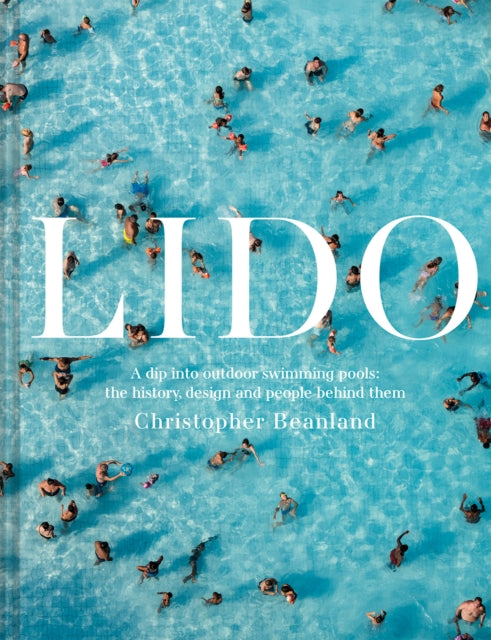 Book cover of: Lido. By: Christopher Beanland