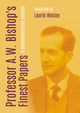 Book cover of: Professor A. W. Bishop's Finest Papers
