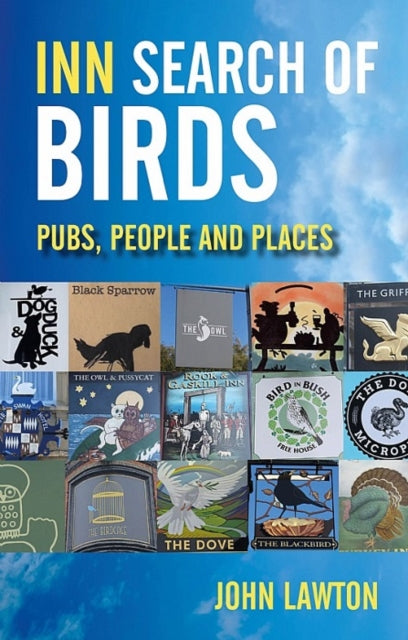 Book cover of: Inn Search of Birds. By: John Lawton