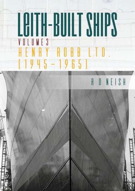 Book cover of: Henry Robb Ltd. [1945-1965]. By: R. O. Neish