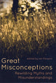Book cover of: Great Misconceptions