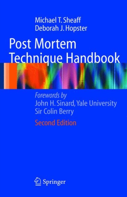 Book cover of: Post Mortem Technique Handbook. By: Michael T. Sheaff