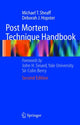 Book cover of: Post Mortem Technique Handbook. By: Michael T. Sheaff
