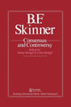 Book cover of: B.F. Skinner: Consensus And Controversy. By: Sohan Modgil