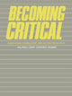 Book cover of: Becoming Critical