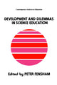Book cover of: Developments And Dilemmas In Science Education. By: Peter Fensham M