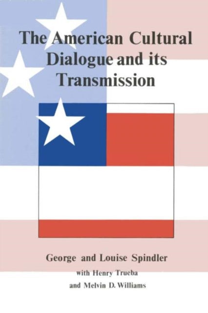 Book cover of: American Cultural Dialogue And Its Transmission