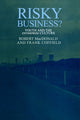 Book cover of: Risky Business?. By: Robert MacDonal