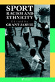 Book cover of: Sport, Racism And Ethnicity