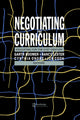 Book cover of: Negotiating the Curriculum. By: Garth Boomer