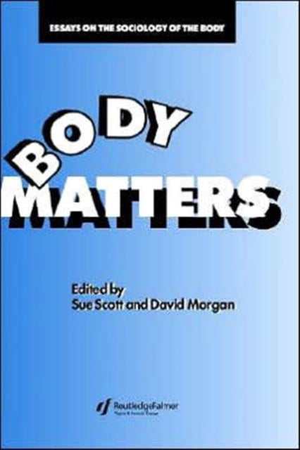 Book cover of: Body Matters. By: Sue Scott