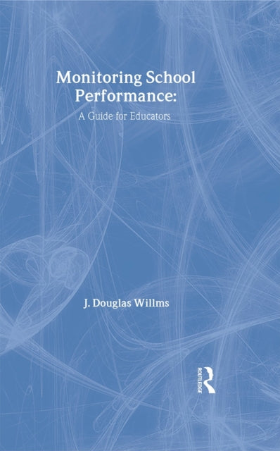 Monitoring School Performance