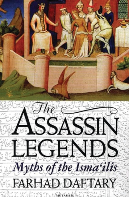 Book cover of: Assassin Legends. By: Farhad Daftary
