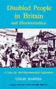 Book cover of: Disabled People in Britain and Discrimination