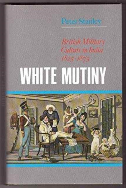 Book cover of: White Mutiny