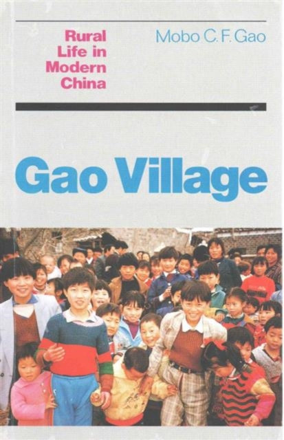 Book cover of: Gao Village. By: Mobo C.F. Gao