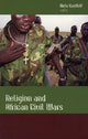 Book cover of: Religion and African Civil Wars. By: Neil Kastfelt