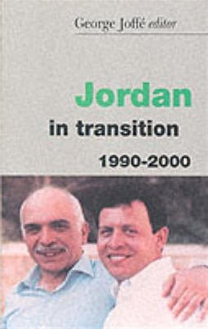 Book cover of: Jordan in Transition, 1900-2000. By: E. G. H. Joffe