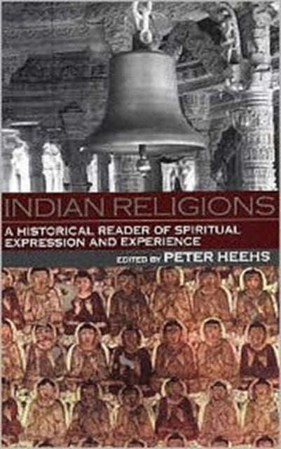 Book cover of: Indian Religions. By: Peter Heehs