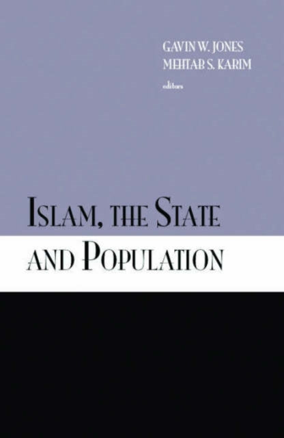 Book cover of: Islam, the State and Population Policy. By: Gavin Jones