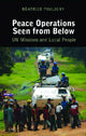 Book cover of: Peace Operations Seen from Below