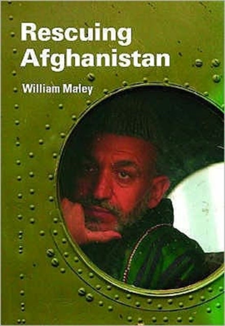 Book cover of: Rescuing Afghanistan. By: William Maley