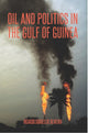 Book cover of: Oil and Politics in the Gulf of Guinea. By: Ricardo M. Soares De Oliveira