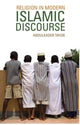 Book cover of: Religion in Modern Islamic Discourse. By: Abdulkader Tayob