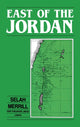 Book cover of: East of the Jordan. By: Selah Merrill