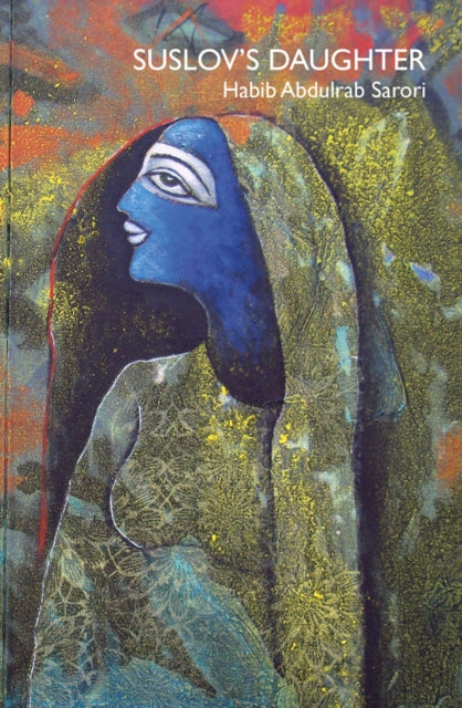 Book cover of: Suslov's Daughter. By: Habib Abdulrab Sarori