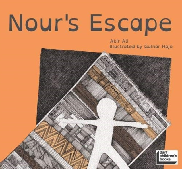 Book cover of: Nour's Escape. By: Al Kabani and Abeer Ali