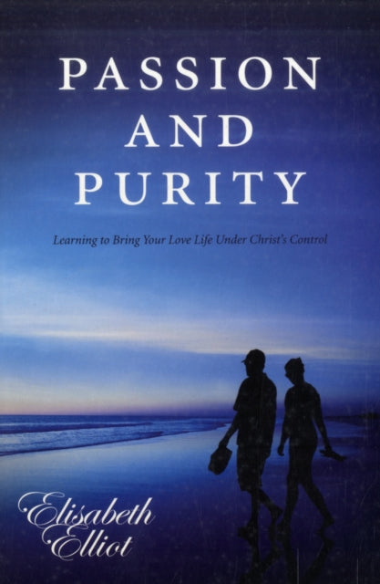 Book cover of: Passion and Purity. By: Elisabeth Elliot