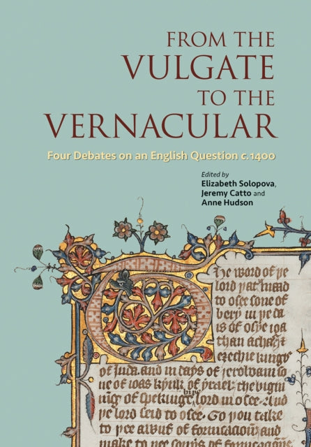 Book cover of: From the Vulgate to the Vernacular. By: Elizabeth Solopova