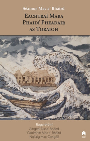 Eachtrai Mara Phaidi Pheadair As Toraigh