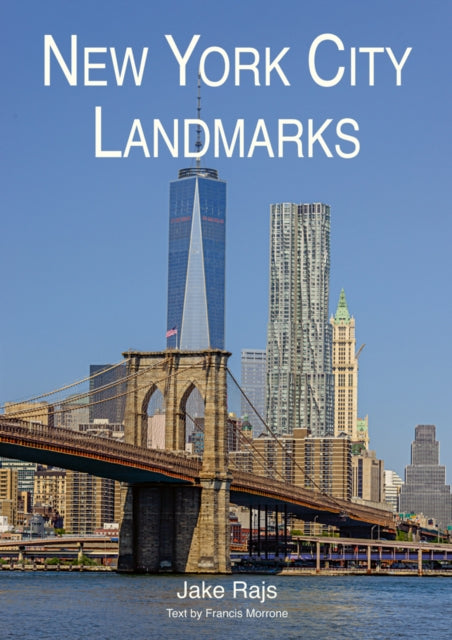 Book cover of: New York City Landmarks (2015 edition). By: Jake Rajs