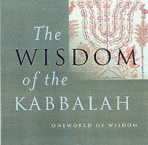 Wisdom of the Kabbalah