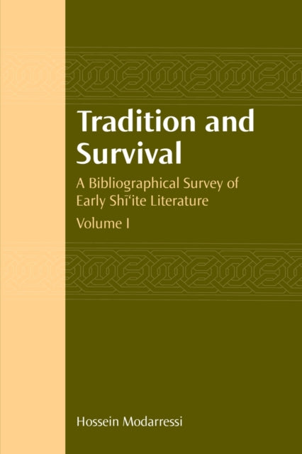 Book cover of: Tradition and Survival. By: Hossein Modarressi