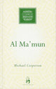 Book cover of: Al-Ma'mun. By: Michael Cooperson