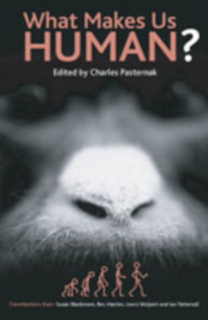 Book cover of: What Makes Us Human?. By: Charles A. Pasternak