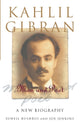 Book cover of: Kahlil Gibran. By: Suheil Bushrui