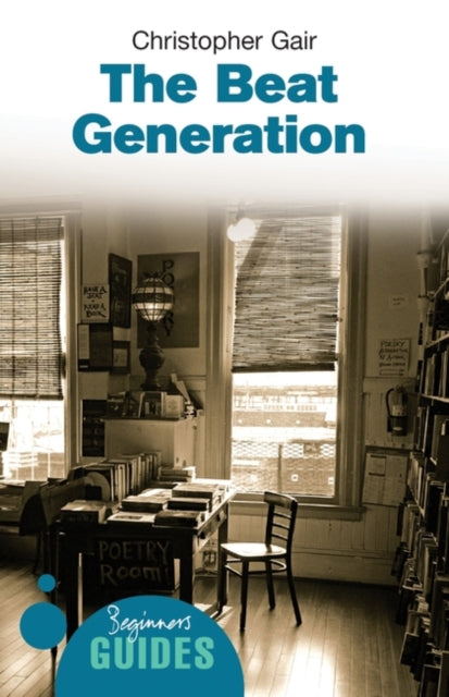 Book cover of: Beat Generation. By: Christopher Gair