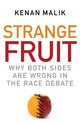 Book cover of: Strange Fruit. By: Kenan Malik