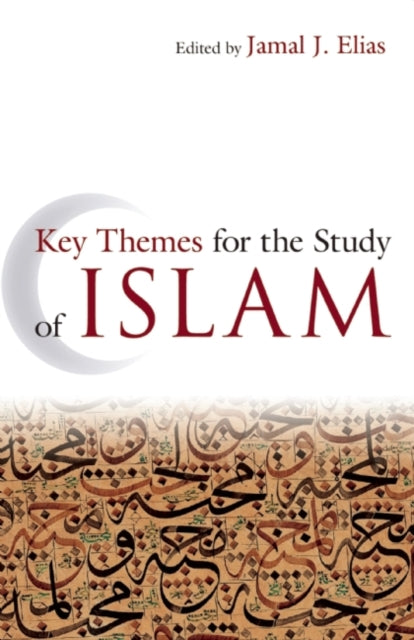Book cover of: Key Themes for the Study of Islam