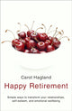 Book cover of: Happy Retirement. By: Carol Hagland