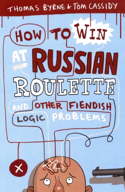 Book cover of: How to Win at Russian Roulette